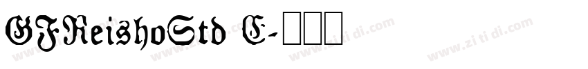 GFReishoStd E字体转换